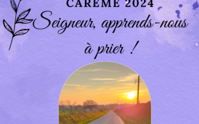 Carême2024 (Seigneur apprends-nous à prier)