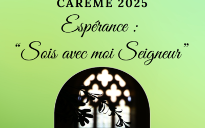 Espérance : Sois avec moi Seigneur